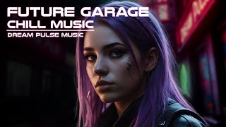 Music to Focus — Deep Future Garage Mix for Work Concentration [upl. by Eenahs558]