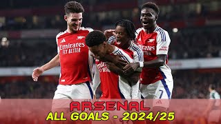 Arsenal  All Goals 202425 [upl. by Diver863]