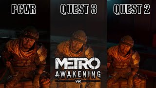 Metro Awakening Graphics Comparison PCVR v Meta Quest 2 amp 3 [upl. by Hallagan447]