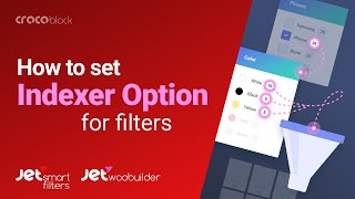 How to Set Indexer Option for Filters  JetSmartFilters Plugin [upl. by Chita]