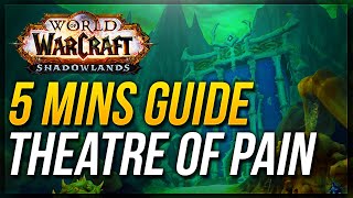 Theatre of Pain Guide ★ WoW Shadowlands Mythic Dungeon Walkthrough [upl. by Lednam]