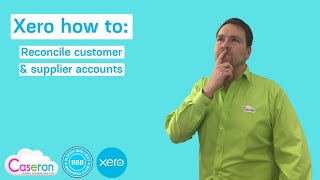 How to reconcile customer and supplier accounts in Xero [upl. by Hbaruas447]