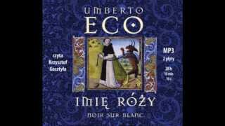 Umberto Eco quotImię różyquot  audiobook cz 2 [upl. by Emma]