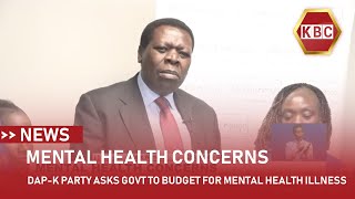 DAPK Party asks Gov’t to budget for mental health illness [upl. by Schofield615]