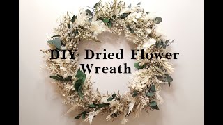 DIY Dried Flower Wreath  Dried Flowers [upl. by Avlis]