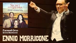 Ennio Morricone  Farewell Orso  Il Segreto Del Sahara 1987 [upl. by Amabel]