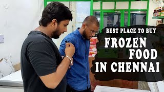 Best Place to Buy Frozen Food in Chennai  Good Food Traders Royapettah  Semma Sappadu [upl. by Pedro]