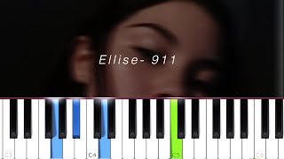 Ellise 911 Piano Tutorial [upl. by Wershba443]