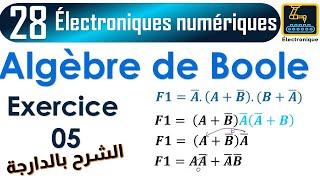 028 Algèbre de Boole Exercice 05 [upl. by Winchell]