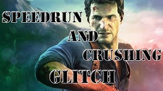 Uncharted 4 A Thiefs End  Speedrun and Crushing Trophies GLITCH WORKS AFTER PATCH [upl. by Egiaf]