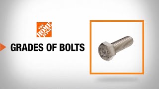 Grades of Bolts  The Home Depot [upl. by Sharai136]