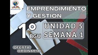 EMPRENDIMIENTO 1RO UNIDAD 5 SEMANA 1 [upl. by Derriey254]