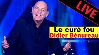 Didier Bénureau  Le curé fou  Live dans les Années Bonheur de Patrick Sébastien [upl. by Ofilia627]