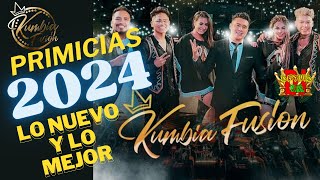 kumbia fusion mix 2024 lo nuevo y lo mejor🎶🎶💖 [upl. by Koran]