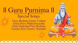 Guru Purnima Special Songs  Guru Purnima  गुरु पूर्णिमा 2023 Special I Guru Purnima Bhajans [upl. by Silado]