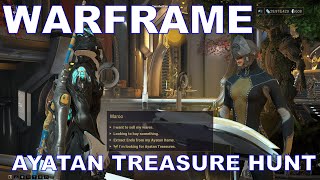 Warframe Weekly Ayatan Treasure Hunt Beginners Guide Part 1 September 2022 [upl. by Einwat310]