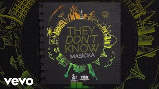 Masicka  They Dont Know Audio [upl. by Nylemaj]