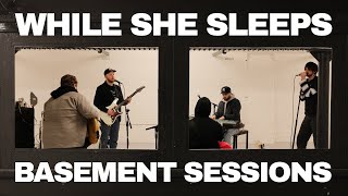 While She Sleeps  Our Courage Our Cancer  Reimagined 2024  Basement Live Sessions [upl. by Nwahsat214]