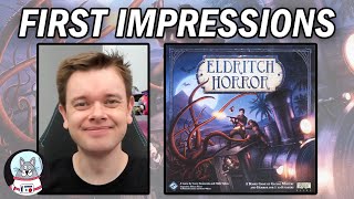 Eldritch Horror  First Impressions [upl. by Ynnod]