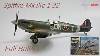 Spitfire Mk IX 132 from Revell FULL PHOTOBUILD [upl. by Eenahc667]