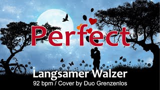 Perfect Langsamer Walzer Slow Waltz [upl. by Hadrian]