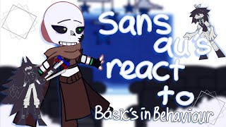 Sans AUS React To Basics In Behavior  Canon Design [upl. by Ikim175]