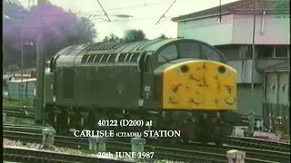 BR in the 1980s 40122 at Carlisle Citadel Station on 30th June 1987 [upl. by Arnoldo926]