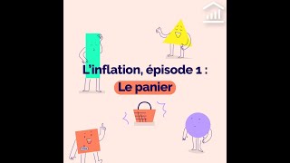 Linflation épisode 1  le panier [upl. by Bevis]