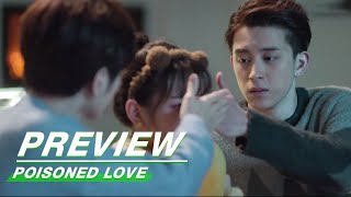 Preview Poisoned Love EP19  恋爱吧食梦君  iQIYI [upl. by Amron]