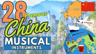 28 FAMOUS CHINA MUSICAL INSTRUMENTS WITH NAMES AND PICTURES [upl. by Amorete]