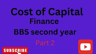 Weighted average cost of capital  BBS second year  Finance  Part 2 [upl. by Ativoj]