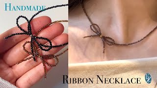 Necklace DIY 사계절 예쁜 리본 목걸이 만들기 ೀ 저만 따라오세요 I 비즈 리본 만드는법🤍How to make Ribbon Beads necklace [upl. by Mazel312]