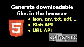 generate downloadable files in the browser using Blob and URL API [upl. by Delbert]