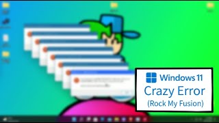 Windows 11 Crazy Error Rock My Emotions  On Real PC with Download Link [upl. by Euqnimod897]