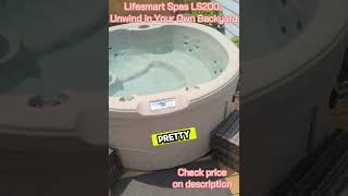 Lifesmart Spas LS200 Unwind in Your Own Backyard hottubreview [upl. by Airtemad]