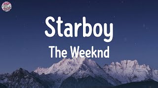 The Weeknd  Starboy Lyrics [upl. by Eidnyl]