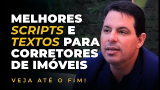 MELHORES SCRIPTS E TEXTOS PARA CORRETORES DE IMÓVEIS  Corretor de Imóveis [upl. by Stoller]