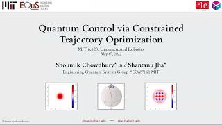 MIT 6832 Quantum Control via Constrained Trajectory Optimization Full — QControljl [upl. by Affer]