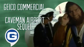 GEICO Commercial  Caveman Airport Sequel 🧔🏽‍♀️🚅🛎️📱2006 [upl. by Engelhart]