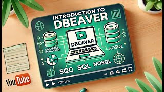 01  Introduction to Dbeaver [upl. by Josler]