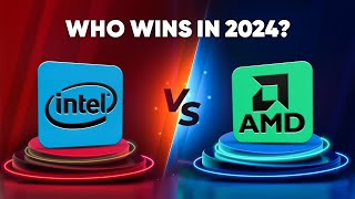 Intel Vs AMD  Which Processor Should You Buy in 2024 [upl. by Aitel]