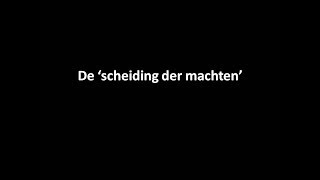 Het Vonnis  de scheiding der machten [upl. by Airyt]