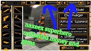 Naxeex superhero unlimited money and gems download [upl. by Schwejda]