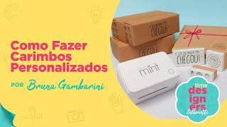 Como Fazer Carimbos Personalizados Para Embalagens  Silhouette Mint  DIY [upl. by Lehman517]