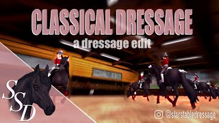 SSO Dressage Edit  quotClassical Dressagequot [upl. by Fellows]