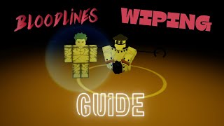 Bloodlines Wiping Guide [upl. by Aitnecserc]