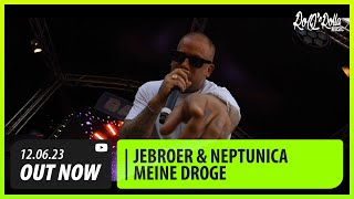 Jebroer x Neptunica  Meine Droge [upl. by Raquel]