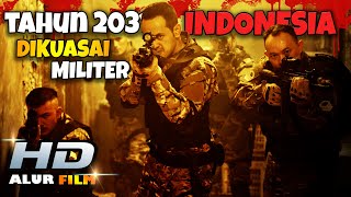 Tahun 2031 1ndones14 dikuasi Milit3r  Alur Film Terbaru [upl. by Duwalt]