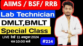 LAB TECHNICIAN MCQS 214 aiims rrb sgpgilucknow ICMR DMLT BMLT All Competitive Live Class [upl. by Neehsar]