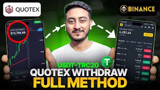 How to Withdraw from Quotex through UsdtTrc20  Quotex Withdrawal Method Binance  EarnwithRashid [upl. by Aihsyt]